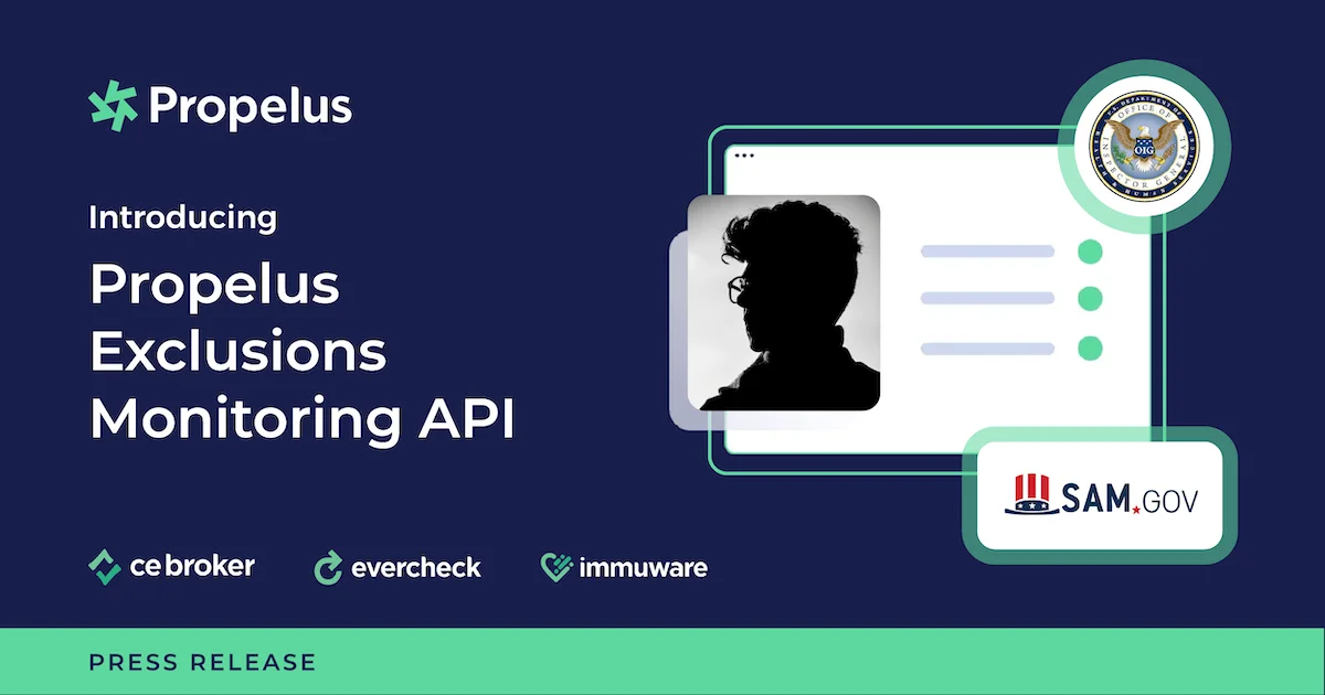 Introducing Propelus Exclusions Monitoring API